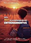 ESTO NO TE LO EXPLICAN EN LOS ENTRENAMIENTOS