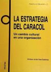 ESTRATEGIA DEL CARACOL