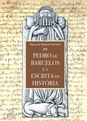 Portada de PEDRO DE BARCELOS E A ESCRITA DA HIST?RIA
