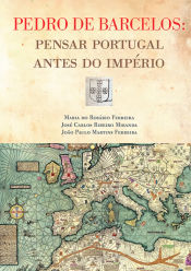 Portada de PEDRO DE BARCELOS PENSAR PORTUGAL ANTES DO IMPERIO
