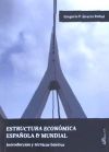 ESTRUCTURA ECONÓMICA ESPAÑOLA & MUNDIAL:INTRODUCCIÓN Y TÉCNICAS BÁSICAS