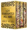 Estuche Especial Los Habitantes Del Aire (edici&oacute;n Especial Limitada) De Holly Black