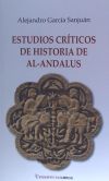 ESTUDIOS CRITICOS DE HISTORIA DE AL ANDALUS