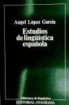 ESTUDIOS DE LINGUISTICA ESPAÑOLA