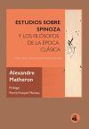 ESTUDIOS SOBRE SPINOZA Y LOS FIL&Oacute;SOFOS DE LA &Eacute;POCA CL&Aacute;SICA