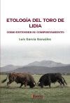 ETOLOG&Iacute;A DEL TORO DE LIDIA