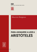 Portada de Para animarse a leer a Arist&oacute;teles (Ebook)