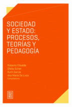 Portada de Sociedad y Estado: procesos, teorías y pedagogía (Ebook)