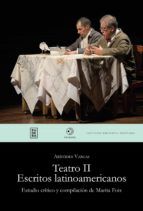 Portada de Teatro II. Escritos latinoamericanos (Ebook)