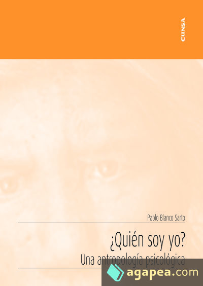 ¿Quién soy yo? Una antropología psicológica