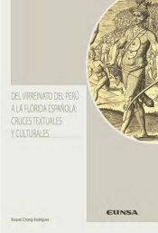 Portada de Del virreinato del Per&uacute; a la Florida espa&ntilde;ola: cruces textuales y culturales