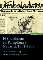 Portada de El socialismo en Pamplona y Navarra, 1931-1936