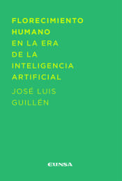 Portada de Florecimiento humano en la era de la inteligencia artificial