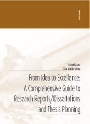 Portada de From Idea to Excellence: A Comprehensive Guide to Research Reports/Dissertations and Thesis Planning