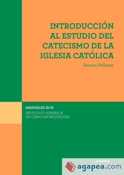 Introducción al estudio del Catecismo de la Iglesia Católica
