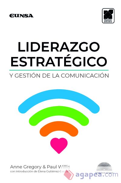 Liderazgo estratégico y gestión de la comunicación