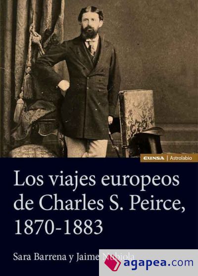 Los viajes europeos de Charles S. Peirce, 1870-1883