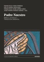 Portada de Padre Nuestro: Biblia, Liturgia y Tradici&oacute;n oriental