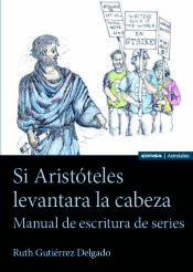 Portada de Si Aristóteles levantara la cabeza