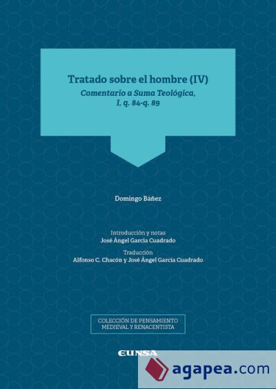 Tratado sobre el hombre, IV Tratado sobre el hombre, IV