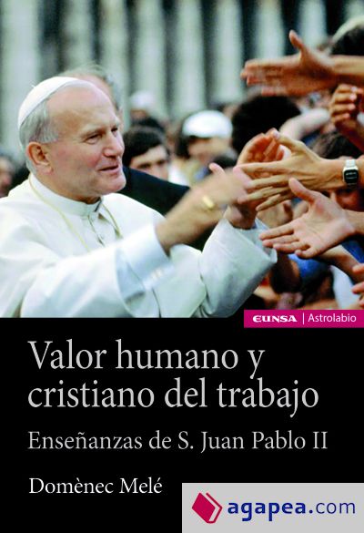 Valor humano y cristiano del trabajo