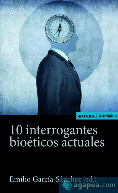 10 INTERROGANTES BIOETICOS ACTUALES