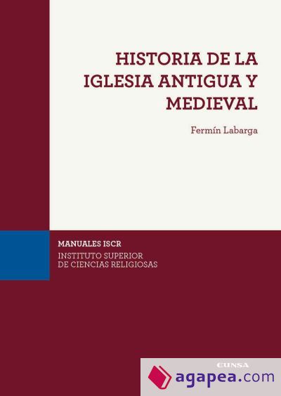 HISTORIA DE LA IGLESIA ANTIGUA Y MEDIEVAL