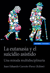 Portada de LA EUTANASIA Y EL SUICIDIO ASISTIDO