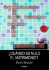 &iquest;cu&aacute;ndo Es Nulo El Matrimonio?