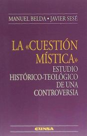 Portada de “Cuestión mística”. Estudio histórico-teológico de una controversia, La