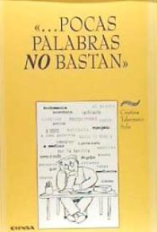 Portada de «... Pocas palabras no bastan»