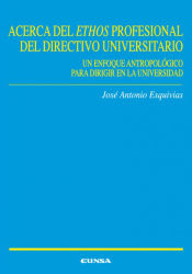 Portada de Acerca del ethos profesional del directivo universitario