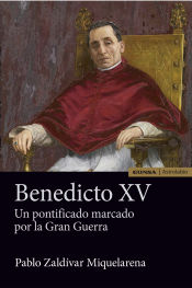 Portada de Benedicto XV: un pontificado marcado