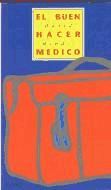 Portada de Buen hacer médico, El