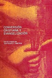 Portada de CONVERSION CRISTIANA Y EVANGELIZACION