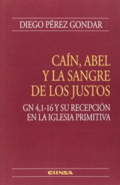 Portada de Caín, Abel y la sangre de los justos