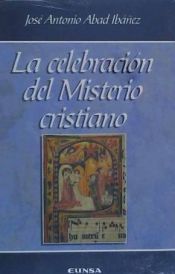Portada de Celebraci&oacute;n del misterio cristiano, La