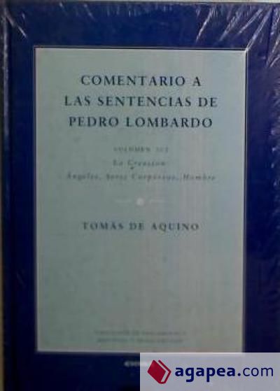 Comentario a las Sentencias de Pedro Lombardo. Volumen II/1