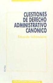 Portada de Cuestiones de Derecho administrativo can&oacute;nico