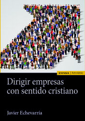 Portada de Dirigir empresas con sentido cristiano