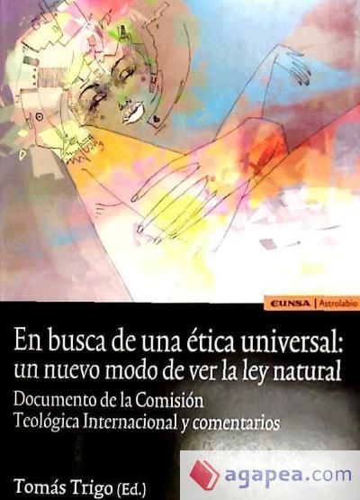 EN BUSCA DE ETICA UNIVERSAL NUEVO MODO DE VER LA LEY NATURAL