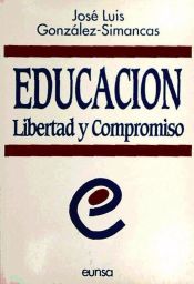 Portada de Educación: libertad y compromiso