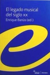 Portada de El legado musical en el siglo XX