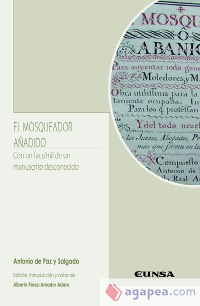 El mosqueador añadido: Con un fácsimil de un manuscrito desconocido