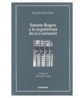 Portada de Ernesto Rogers y la arquitectura de la Continuitá