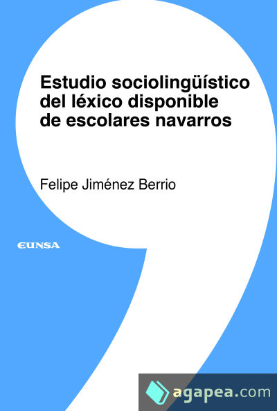 Estudio sociolingüístico del léxico disponible de escolares navarros