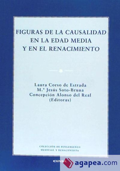 Figuras de la causalidad en la Edad Media y en el Renacimiento