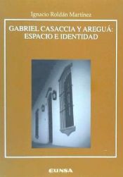 Portada de Gabriel Casaccia y Aregua : espacio e identidad