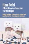 Portada de HAN FEIZI FILOSOFIA DE DIRECCION Y ESTRATEGIA