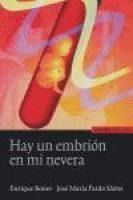 Portada de Hay un embrión en mi nevera